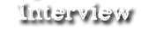 Interview